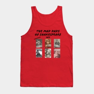 The Mad Dads of Shakespeare Tank Top